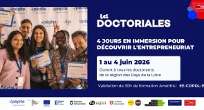 Doctoriales Pays de la Loire- Starthese - formation entrepreneuriale doctorants dans la nature, laboratoires amethis