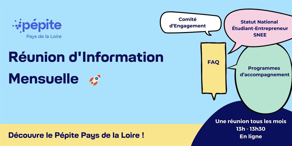 Reunion d'info mensuelle Pépite