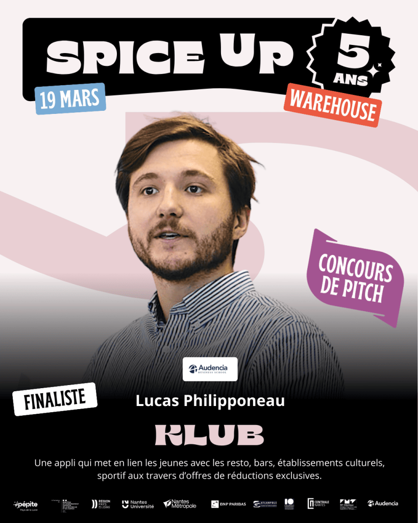 Lucas Philipponeau, KLUB, finaliste Spice Up 2026 Nantes Warehouse le 19 mars, concours de pitch