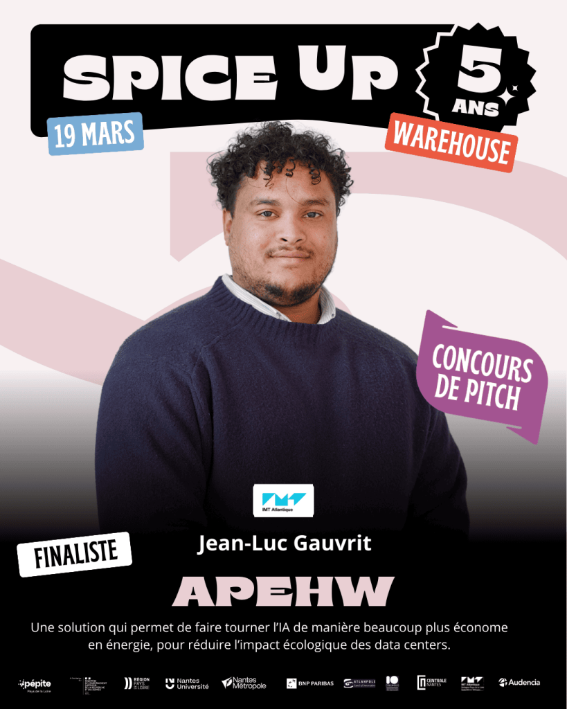 Jean-Luc Gauvrit- Finaliste Spice Up 2026- Nantes concours de pitch- étudiant entrepreneur IMT Atlantique, projet APEHW reduire l'impact écologique de L'IA