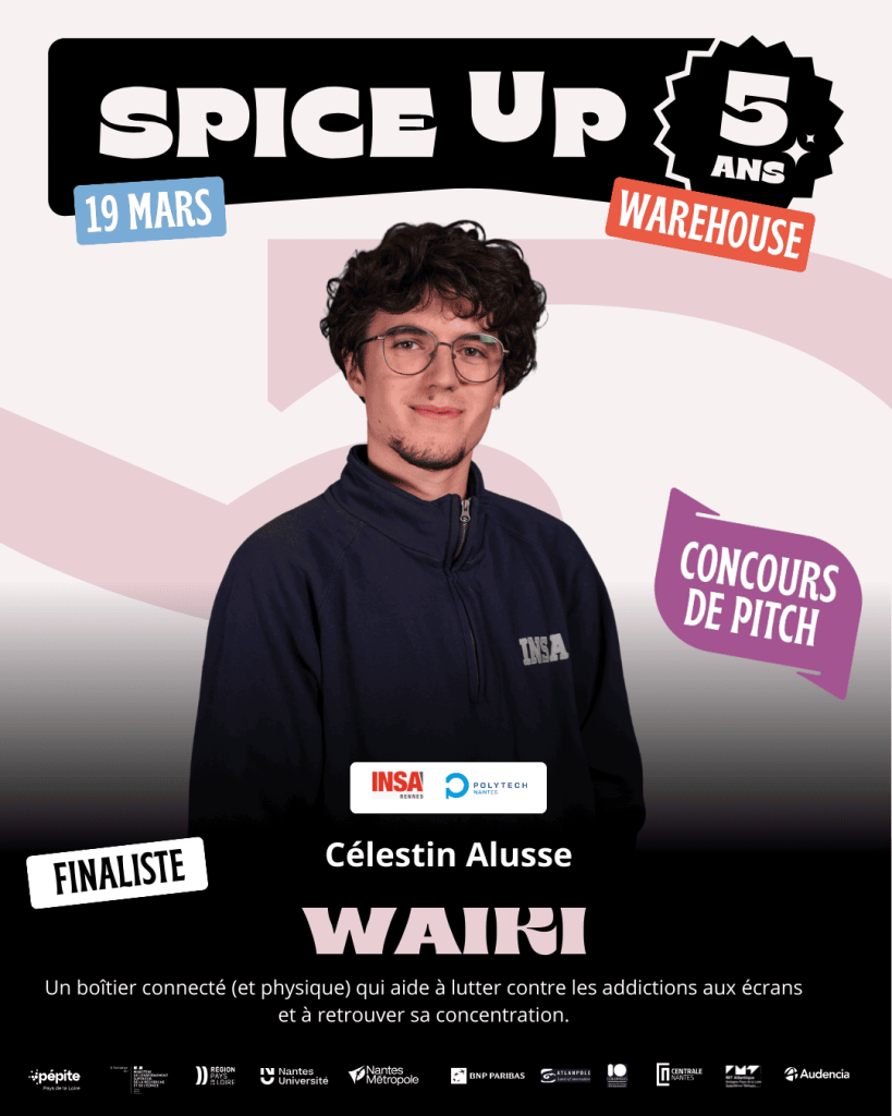 Célestin ALusse, Waiki finaliste Spice Up 2026 Concours de pitch Nantes 19 mars au Warehouse